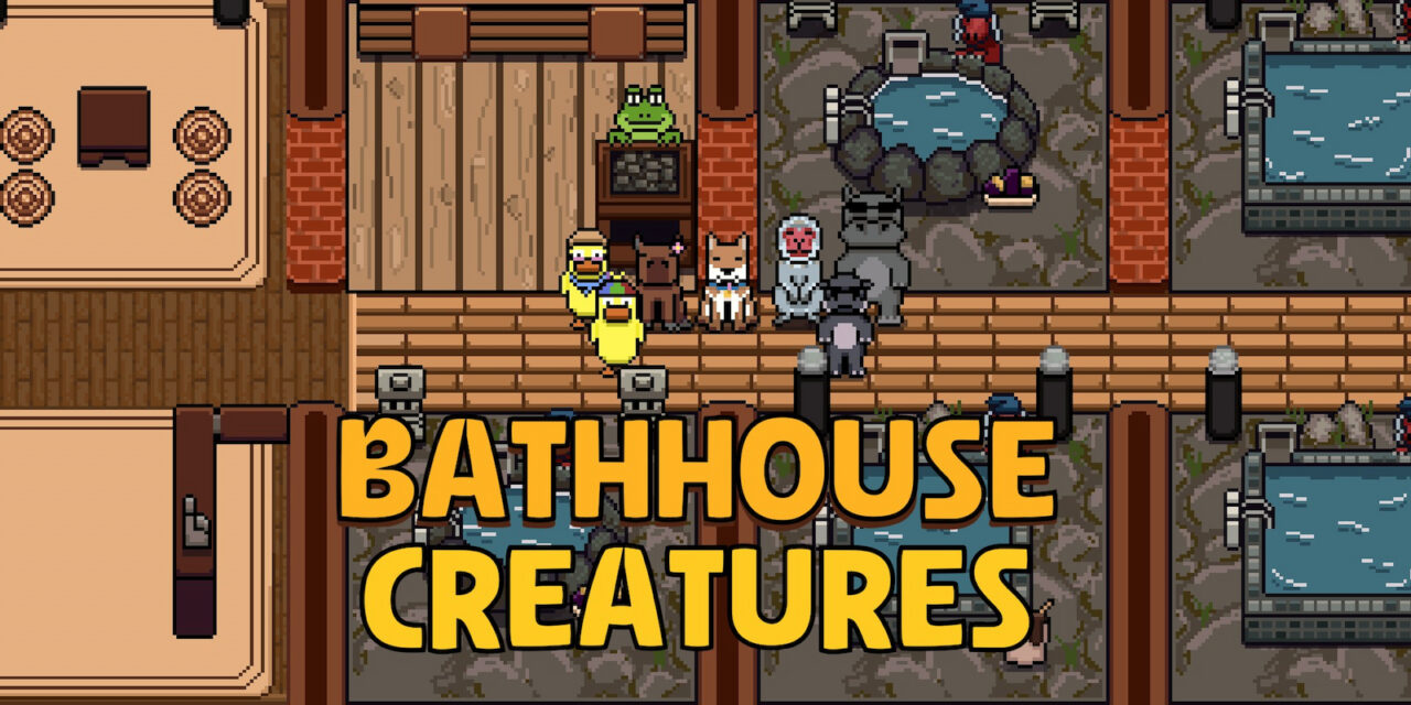 Review: Bathhouse Creatures may be shorter, but you’ll still come out with pruney fingers from bingeing the full game