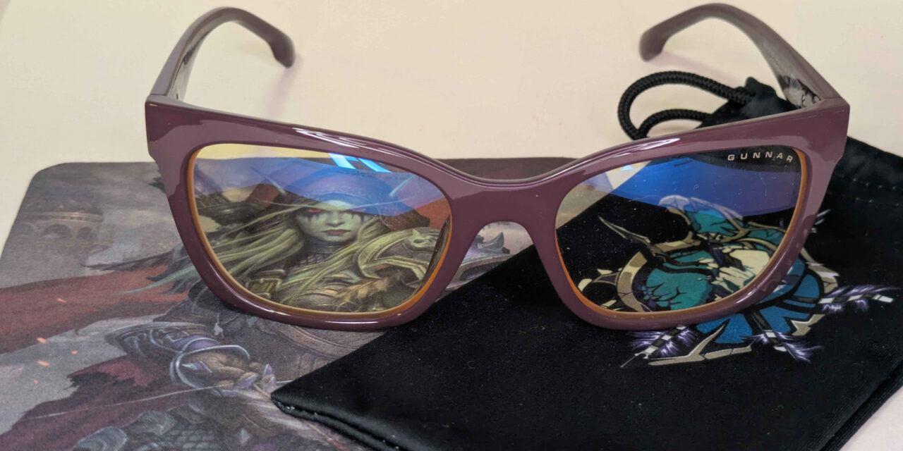 Review: GUNNAR World of Warcraft Sylvanas Glasses