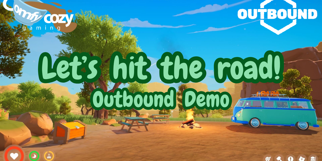 Outbound Demo Gameplay | We hit the road in search of resources and keep our eyes peeled for secrets!